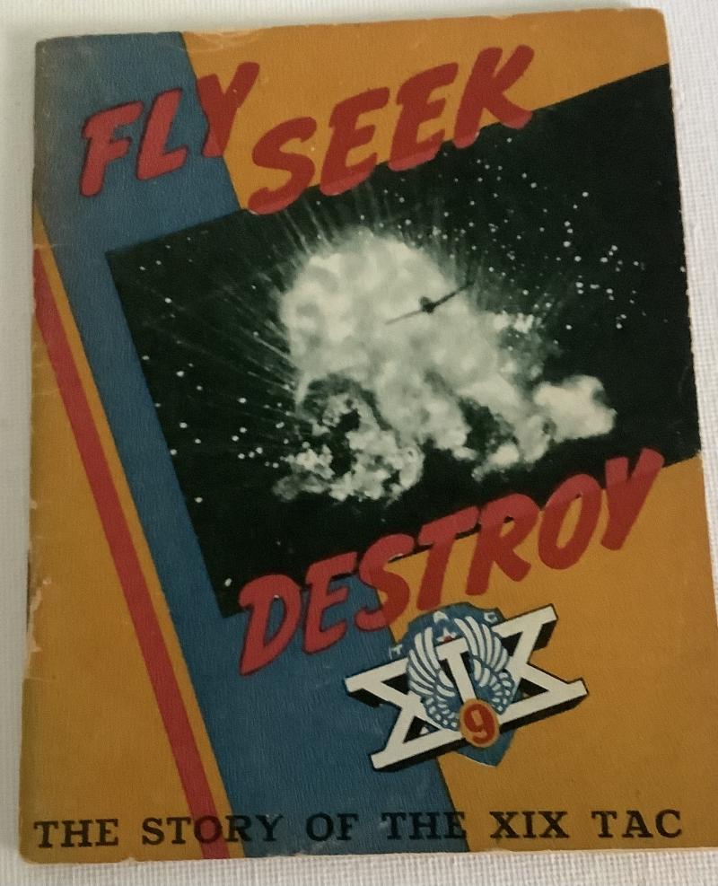 WWII USAAF FLY SEEK DESTROY BOOKLET