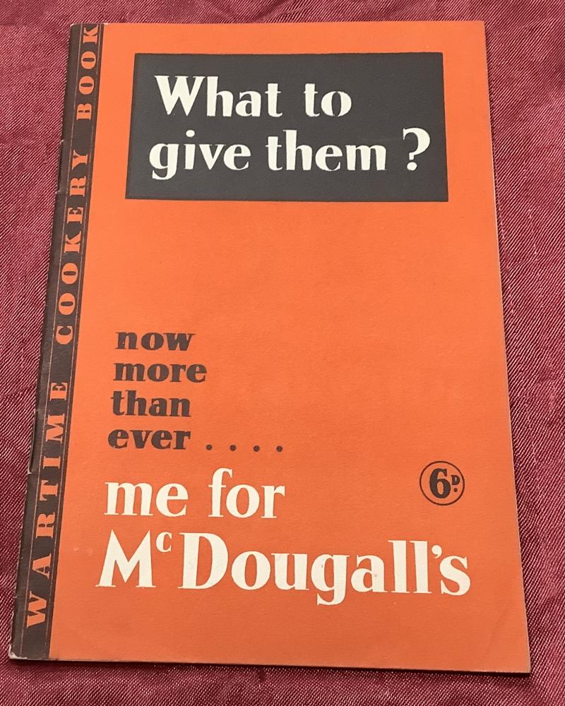 WWII McDOUGALL’S COOKERY BOOKLET