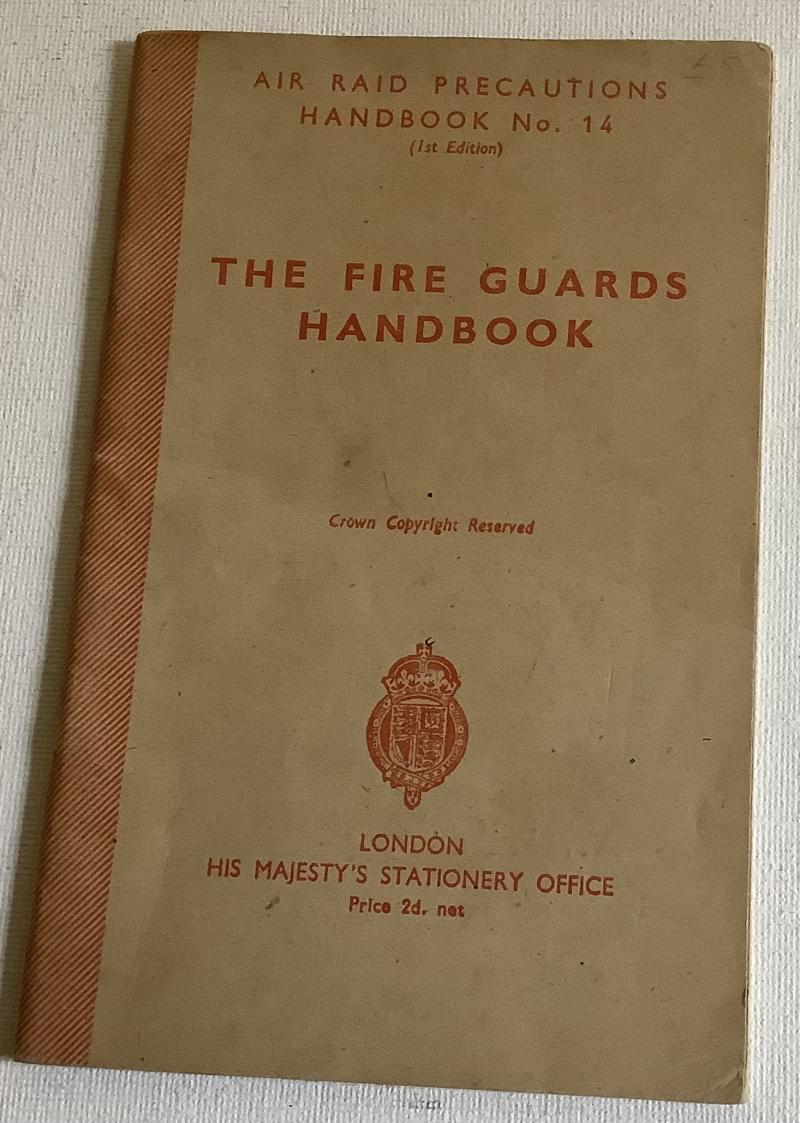 WWII ARP  FIRE GUARDS HANDBOOK
